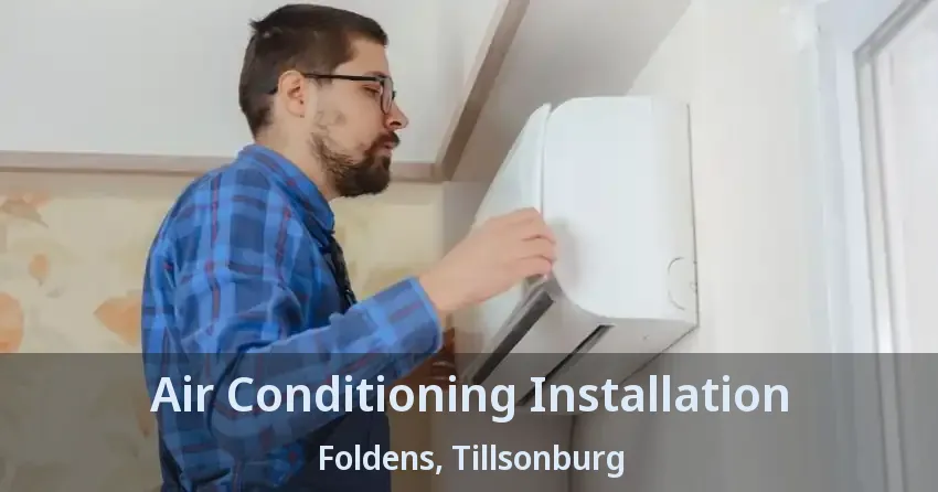 Air Conditioning Installation Foldens, Tillsonburg - ON