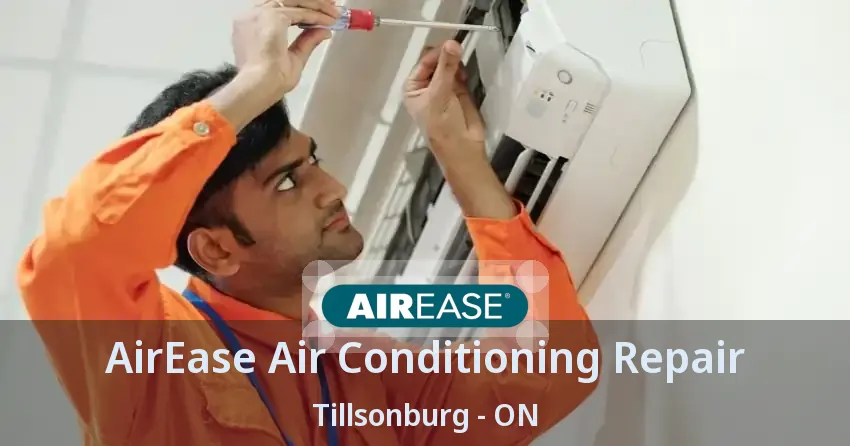 AirEase Air Conditioning Repair Tillsonburg - ON
