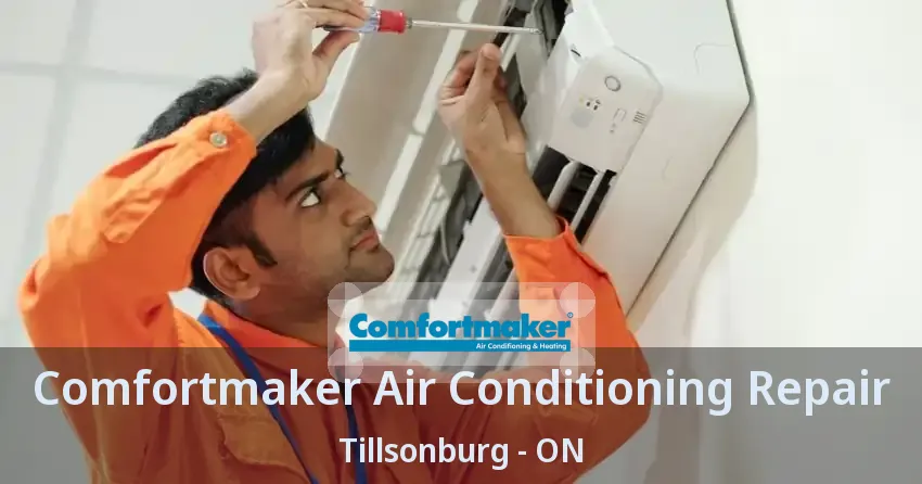 Comfortmaker Air Conditioning Repair Tillsonburg - ON