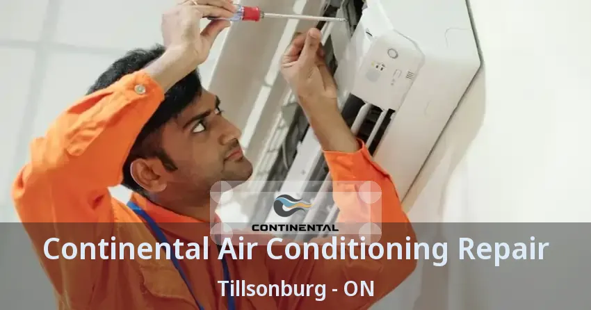Continental Air Conditioning Repair Tillsonburg - ON