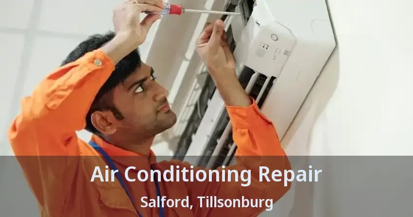 Air Conditioning Repair Salford, Tillsonburg - ON