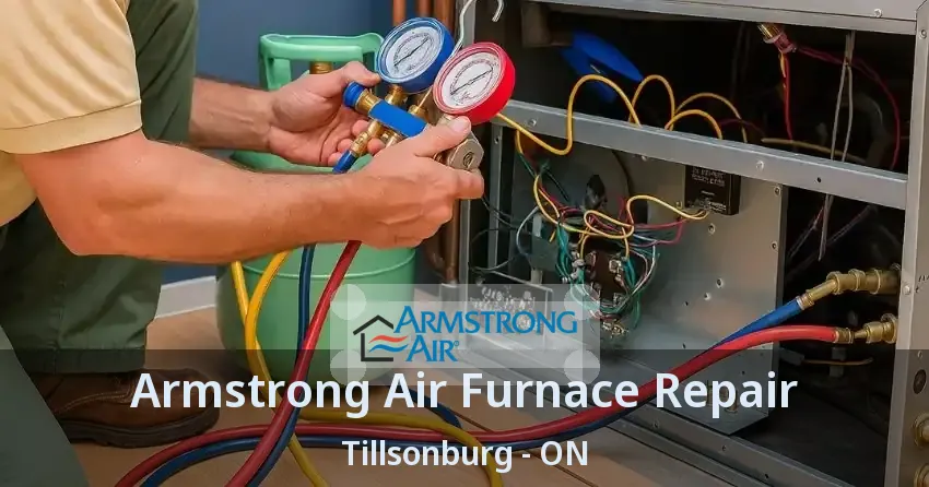 Armstrong Air Furnace Repair Tillsonburg - ON