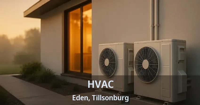 HVAC Eden, Tillsonburg - ON HVAC Eden, Tillsonburg - ON