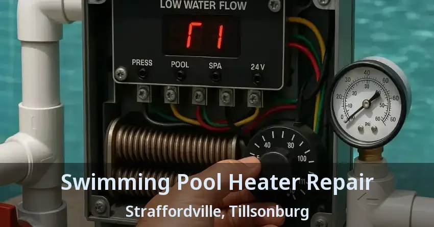 Swimming Pool Heater Repair Straffordville, Tillsonburg - ON
